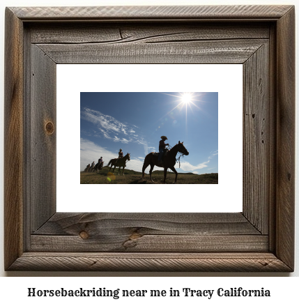 horseback riding near me in Tracy, California